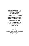 Histories of Sexually Transmitted Diseases and HIV/AIDS in Sub-Saharan Africa