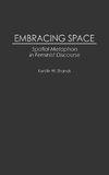 Embracing Space