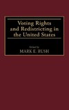 Voting Rights and Redistricting in the United States