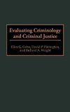 Evaluating Criminology and Criminal Justice