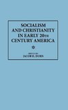 Socialism and Christianity in Early 20th Century America