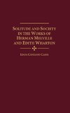 Solitude and Society in the Works of Herman Melville and Edith Wharton