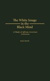 White Image in the Black Mind