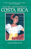 Culture and Customs of Costa Rica