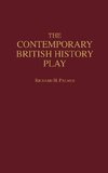 The Contemporary British History Play