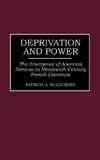 Deprivation and Power