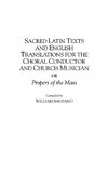 Sacred Latin Texts and English Translations for the Choral Conductor and Church Musician