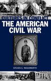 Cultures in Conflict--The American Civil War