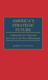 America's Strategic Future