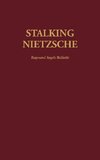 Stalking Nietzsche