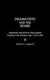 Dramatists and the Bomb