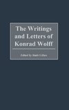 The Writings and Letters of Konrad Wolff