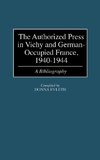 Authorized Press in Vichy and German-Occupied France, 1940-1944