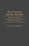 The Transient and the Absolute