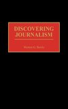 Discovering Journalism