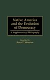 Native America and the Evolution of Democracy