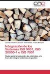 Integración de los Sistemas ISO 9001, ISO 20000-1 e ISO 7001