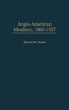 Anglo-American Idealism, 1865-1927