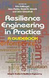 Resilience Engineering in Practice