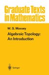 Algebraic Topology: An Introduction