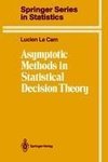 Asymptotic Methods in Statistical Decision Theory