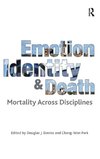 Emotion, Identity and Death