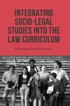 Integrating Socio-Legal Studies into the Law Curriculum