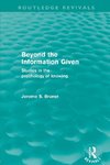 Beyond the Information Given (Routledge Revivals)