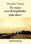 Es waren zwei Königskinder / John Riew'