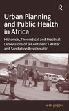 Urban Planning and Public Health in Africa