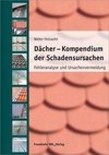 Dächer - Kompendium der Schadensursachen