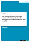 Vom ästhetischen Herrenabend zur modernen Konzertgesellschaft. Die Museumsgesellschaft Frankfurt von 1808 bis 1850