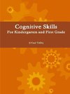 Cognitive Skills for Kindergarten and First Grade