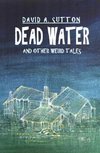 Dead Water and Other Weird Tales