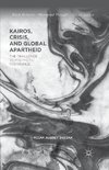 Kairos, Crisis, and Global Apartheid