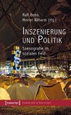 Inszenierung und Politik