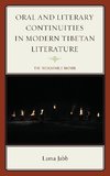 Oral and Literary Continuities in Modern Tibetan Literature