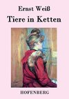 Tiere in Ketten