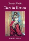 Tiere in Ketten