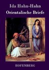 Orientalische Briefe