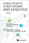 W, M:  Annual Review Of Cold Atoms And Molecules - Volume 3