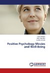 Positive Psychology Movies and Well-Being