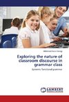 Exploring the nature of classroom discourse in grammar class