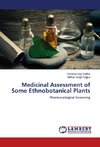 Medicinal Assessment of Some Ethnobotanical Plants