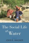 The Social Life of Water