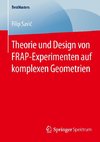 Theorie und Design von FRAP-Experimenten auf komplexen Geometrien