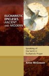 Eucharistic Epicleses, Ancient and Modern