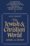 The Jewish and Christian World 200 BC to Ad 200