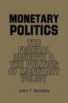 Monetary Politics