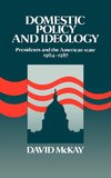 Domestic Policy and Ideology